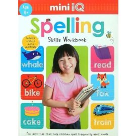 Spelling Skills Workbook (Mini IQ, Age 6+)